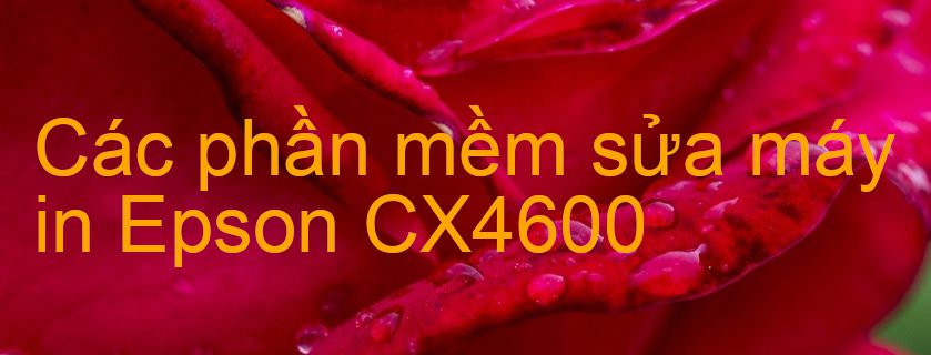 phần mềm sửa máy in Epson CX4600