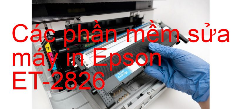 phần mềm sửa máy in Epson ET-2826