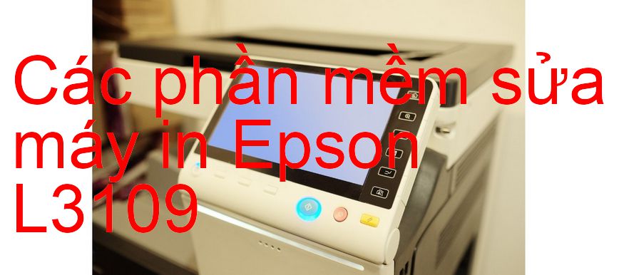 phần mềm sửa máy in Epson L3109