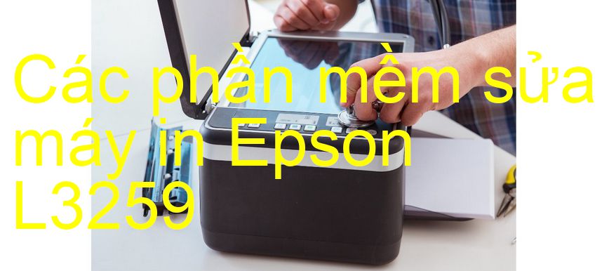 phần mềm sửa máy in Epson L3259