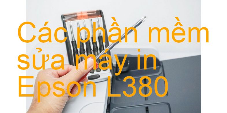 phần mềm sửa máy in Epson L380