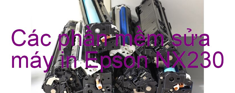 phần mềm sửa máy in Epson NX230