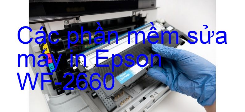 phần mềm sửa máy in Epson WF-2660