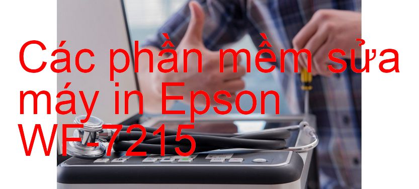 phần mềm sửa máy in Epson WF-7215