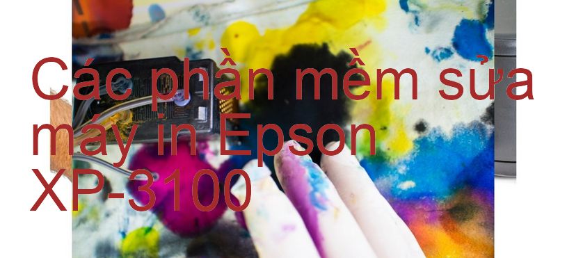 phần mềm sửa máy in Epson XP-3100