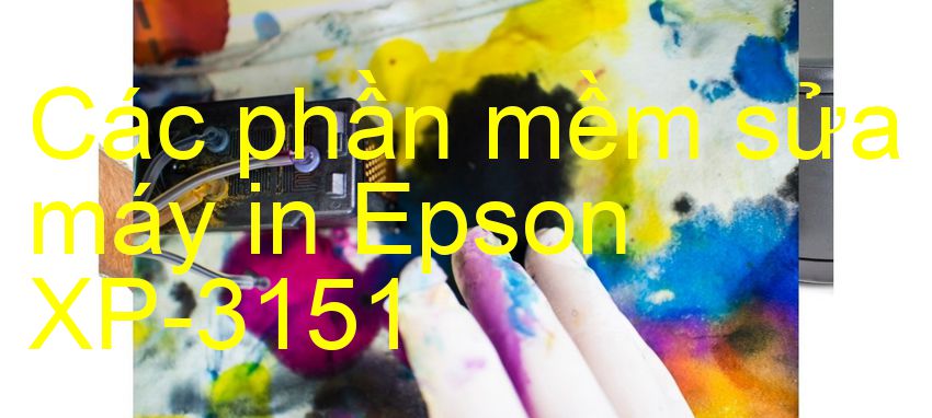 phần mềm sửa máy in Epson XP-3151