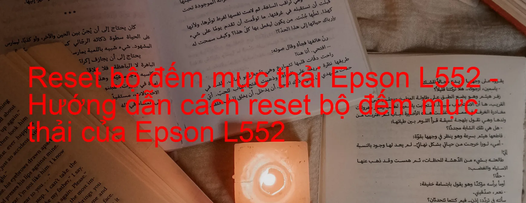Reset bộ đếm mực thải Epson L552 - Hướng dẫn cách reset bộ đếm mực thải của Epson L552