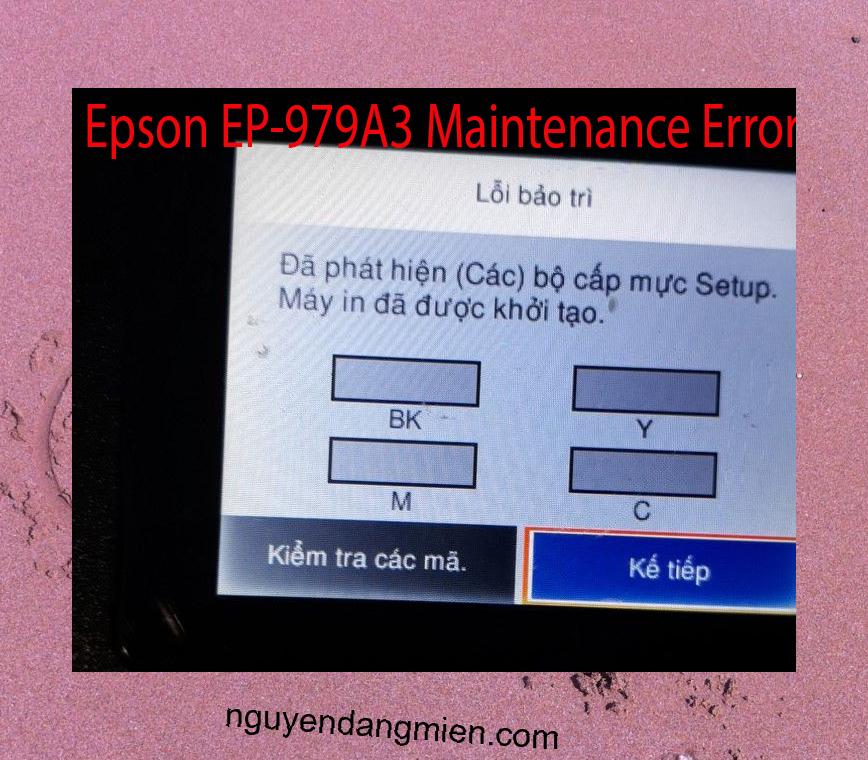 Epson EP-979A3 Lỗi Bảo Trì: Đã phát hiện (Các) bộ cấp mực Setup. Máy in đã được khởi tạo.